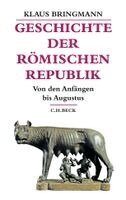 Klaus Bringmann - Geschichte der römischen Republik, Inbunden