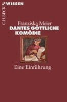 Franziska Meier - Dantes Göttliche Komödie, Häftad