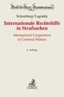 Sabine Gleß, Thomas Hackner, Sebastian Trautmann - Internationale Rechtshilfe in Strafsachen, Inbunden