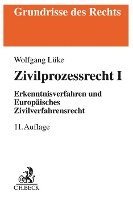 Peter Arens, Wolfgang Lüke - Zivilprozessrecht I, Häftad