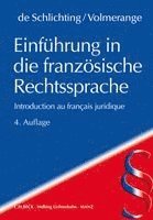 Alain de Schlichting, Xavier Volmerange - Einführung in die französische Rechtssprache, Häftad