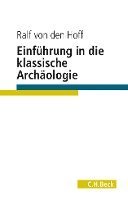 bokomslag Einführung in die Klassische Archäologie