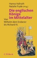 bokomslag Die englischen Könige im Mittelalter