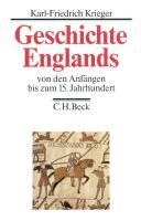 Karl-Friedrich Krieger - Geschichte Englands  Bd. 1: Von den Anfängen bis zum 15. Jahrhundert, Häftad