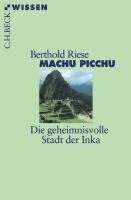 Berthold Riese - Machu Picchu, Häftad