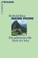 Berthold Riese - Machu Picchu, Häftad