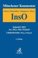 bokomslag Münchener Kommentar zur Insolvenzordnung  Bd. 4: EuInsVO 2015, Art. 102a-102c EGInsO, Länderberichte