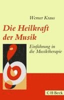Werner Kraus - Die Heilkraft der Musik, Häftad