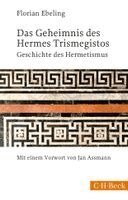 Florian Ebeling - Das Geheimnis des Hermes Trismegistos, Häftad