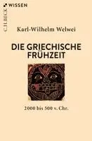 Karl-Wilhelm Welwei - Die griechische Frühzeit, Häftad. Tillgänglighet: Lägg i varukorg
