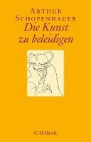 Arthur Schopenhauer, Franco Volpi - Die Kunst zu beleidigen, Häftad