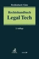 Stephan Breidenbach, Florian Glatz - Rechtshandbuch Legal Tech, Inbunden