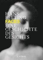 Hans Belting - Faces, Häftad