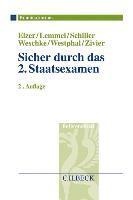 Oliver Elzer, Ulrike Lemmel, Gernot Schiller, Johanna Weschke, Karsten Westphal, Ezra Zivier - Sicher durch das 2. Staatsexamen, Häftad