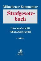 bokomslag Münchener Kommentar zum Strafgesetzbuch  Bd. 9: Nebenstrafrecht III, Völkerstrafgesetzbuch