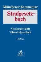 bokomslag Münchener Kommentar zum Strafgesetzbuch  Bd. 9: Nebenstrafrecht III, Völkerstrafgesetzbuch