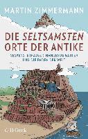 Martin Zimmermann - Die seltsamsten Orte der Antike, Häftad