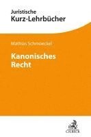 Mathias Schmoeckel - Kanonisches Recht, Häftad