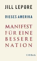 Jill Lepore - Dieses Amerika, Häftad