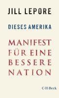 Jill Lepore - Dieses Amerika, Häftad