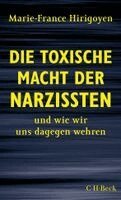 Marie-France Hirigoyen - Die toxische Macht der Narzissten, Häftad