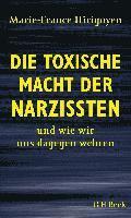 bokomslag Die toxische Macht der Narzissten