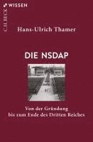 Hans-Ulrich Thamer - Die NSDAP, Häftad