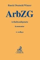 Ulrich Baeck, Markus Deutsch, Thomas Winzer - Arbeitszeitgesetz, Inbunden