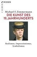 Michael F. Zimmermann - Die Kunst des 19. Jahrhunderts, Häftad