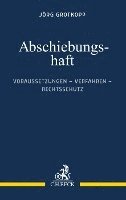 Jörg Grotkopp - Abschiebungshaft, Häftad