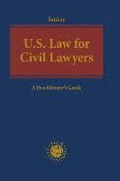 bokomslag U.S. Law for Civil Lawyers
