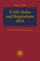 bokomslag ICSID Rules and Regulations 2022
