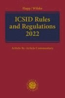 bokomslag ICSID Rules and Regulations 2022