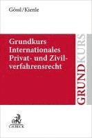 bokomslag Grundkurs Internationales Privat- und Zivilverfahrensrecht
