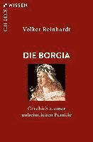 Volker Reinhardt - Die Borgia, Häftad