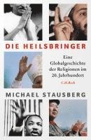 Michael Stausberg - Die Heilsbringer, Inbunden