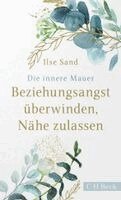 Ilse Sand - Die innere Mauer, Häftad