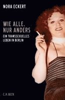 Nora Eckert - Wie alle, nur anders, Inbunden