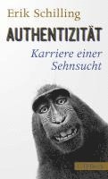 Erik Schilling - Authentizität, Häftad
