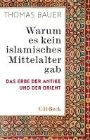 bokomslag Warum es kein islamisches Mittelalter gab