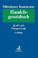 bokomslag Münchener Kommentar zum Handelsgesetzbuch  Bd. 7: Transportrecht