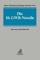 Florian Bien, Thorsten Käseberg, Gerhard Klumpe, Torsten Körber, Konrad Ost - Die 10. GWB-Novelle, Inbunden