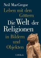 Neil Macgregor - Leben mit den Göttern, Inbunden