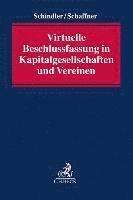 bokomslag Virtuelle Beschlussfassung in Kapitalgesellschaften und Vereinen