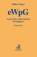 Michael F. Müller, Christian Pieper - Gesetz über elektronische Wertpapiere (eWpG), Inbunden