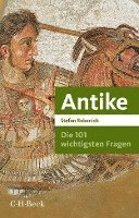 Stefan Rebenich - Die 101 wichtigsten Fragen - Antike, Häftad