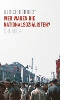 bokomslag Wer waren die Nationalsozialisten?