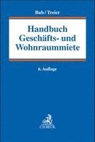 Jost Emmerich, Michael Schultz, Wolf-Rüdiger Bub, Hans-Jörg Kraemer, Gerhard Treier - Handbuch Geschäfts- und Wohnraummiete, Inbunden