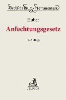Michael Huber, Alois Böhle-Stamschräder, Joachim Kilger - Anfechtungsgesetz (AnfG), Inbunden