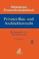 bokomslag Münchener Prozessformularbuch Bd. 2: Privates Bau- und Architektenrecht
